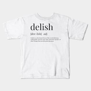 Delish Definition Kids T-Shirt